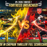 CSK vs PBKS Match 7 Highlights, CSK vs PBKS 2026 Scorecard and Result Match 7